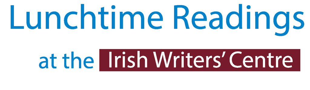 Lunchtime Readings with Kathleen MacMahon, Gerard Stembridge, Sinéad Moriarty and Keith Ridgway